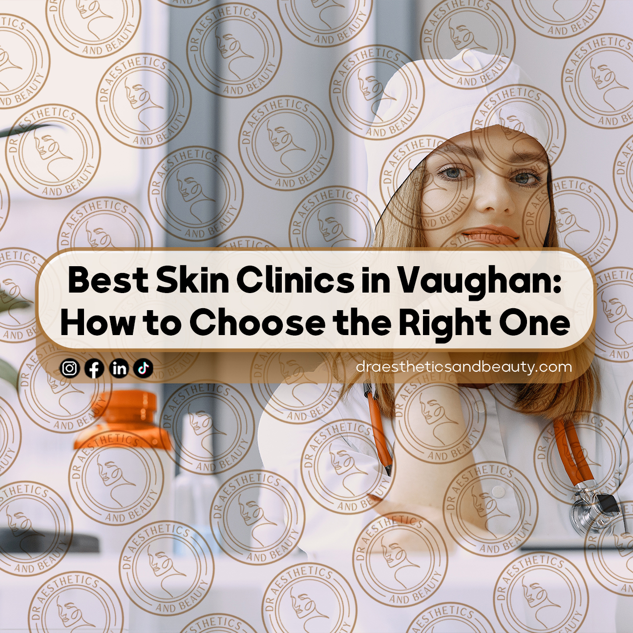 Best-Skin-Clinics-in-Vaughan-How-to-Choose-the-Right-One
