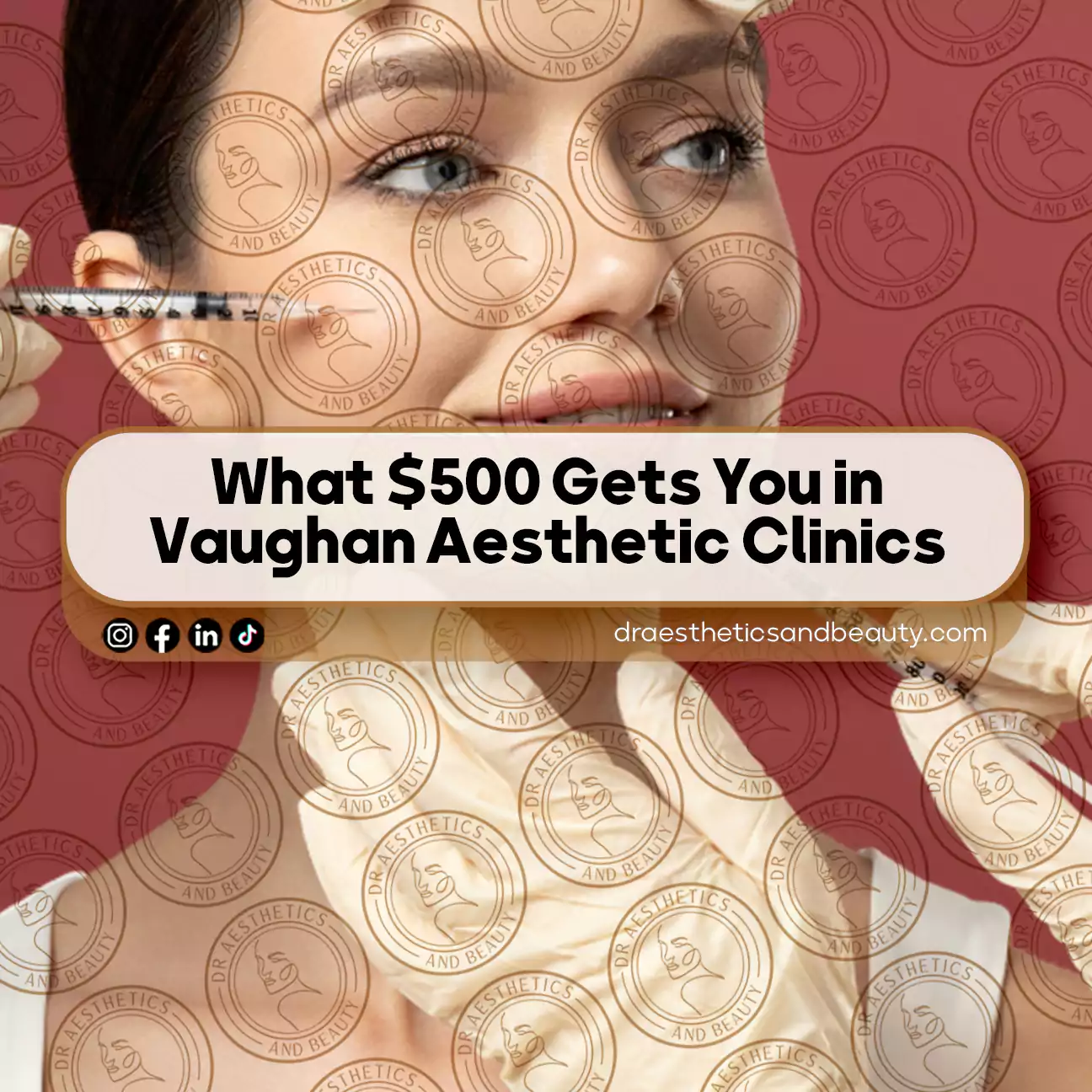 What $500 Gets You in Vaughan Aesthetic Clinics
