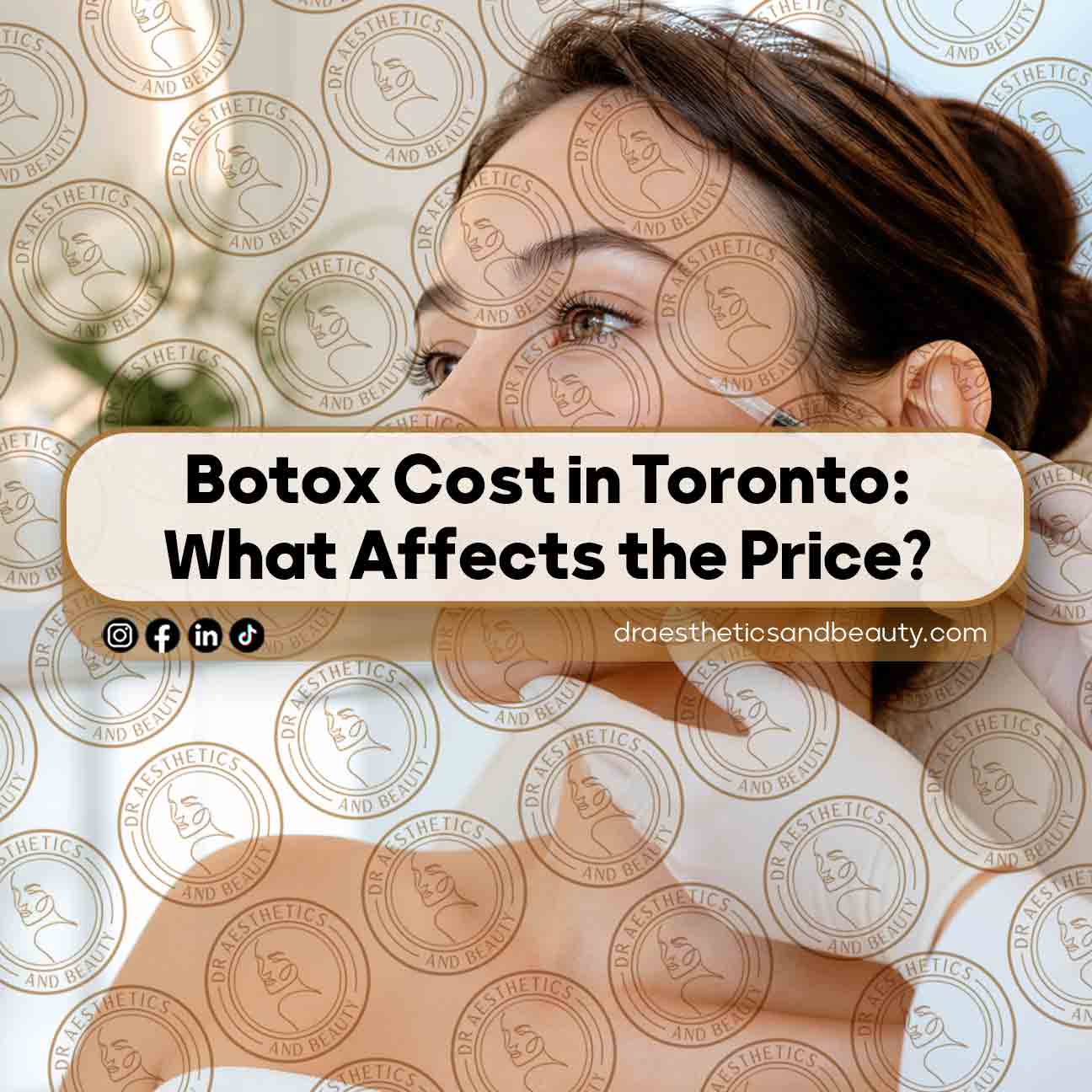 Botox-Cost-in-Toronto--What-Affects-the-Price