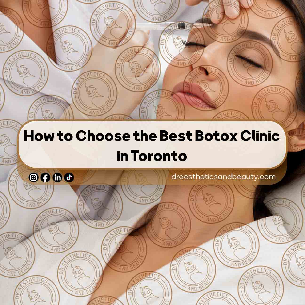 How-to-Choose-the-Best-Botox-Clinic-in-Toronto